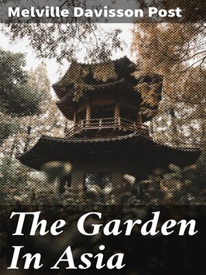 cover image of The Garden In Asia